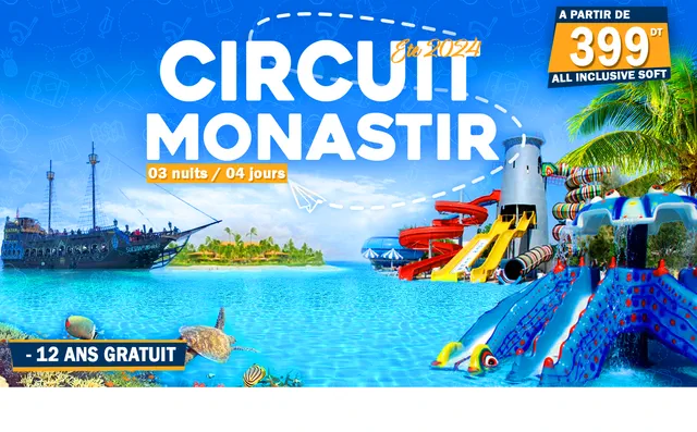 Circuit Monastir ÉTÉ 2024 (avec Transport)